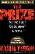 The Prize: The Epic Quest for Oil, Money and Power